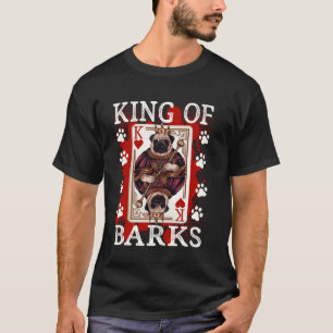 King of Barks & King of hearts Cute Pug dad T-Shirt
