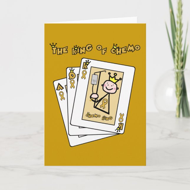 King of Chemo - Childhood Cancer Gold Ribbon Card (Front)