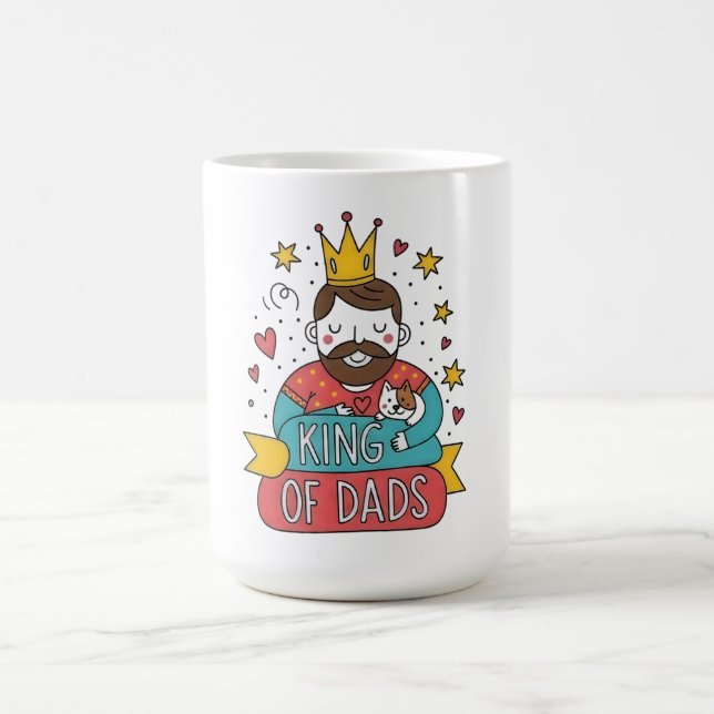 King of Dads Father's Day Coffee Mug (Center)