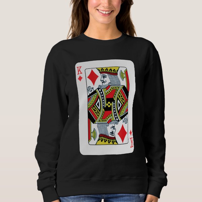 King Of Diamonds Playing Card Poker Sweatshirt (Front)
