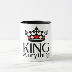 King of everything Crown Poker Mug