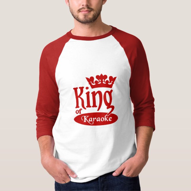 King of Karaoke shirt - choose style & colour (Front)