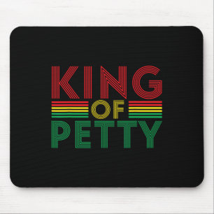 King Of Petty Afrocentric African American Junetee Mouse Pad