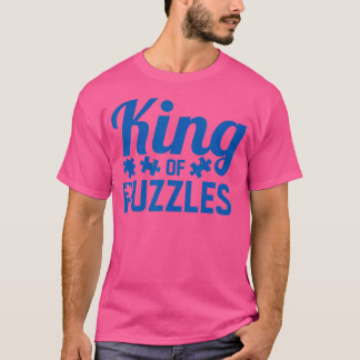 King Of Puzzles Funny Jigsaw Puzzle Piece Lover Gi T-Shirt