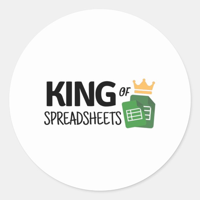 King of spreadsheets classic round sticker (Front)