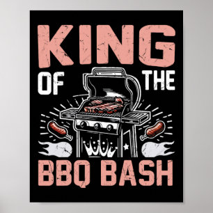 King Of The Bbq Bash Bbq Party  Poster