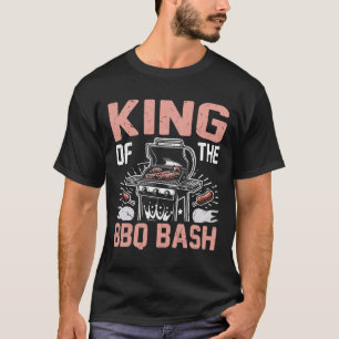 King Of The Bbq Bash Bbq Party T-Shirt