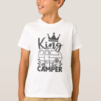 King Of The Camper Funny Quote Camping Saying