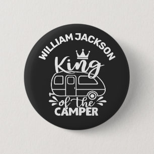 King Of The Camper w/ crown custom name camping 6 Cm Round Badge