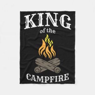 King Of The Campfire Funny Camping For Campers Fleece Blanket