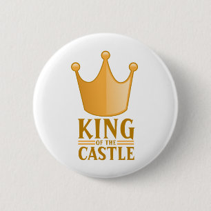 King of the castle 6 cm round badge