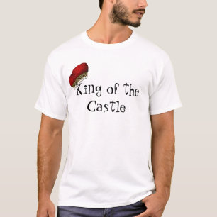 King of the Castle T-shirt