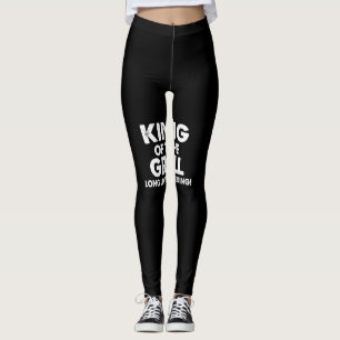 king of the grill long live the king leggings