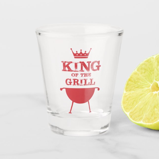 King Of The Grill, Red Shot Glass (Front)