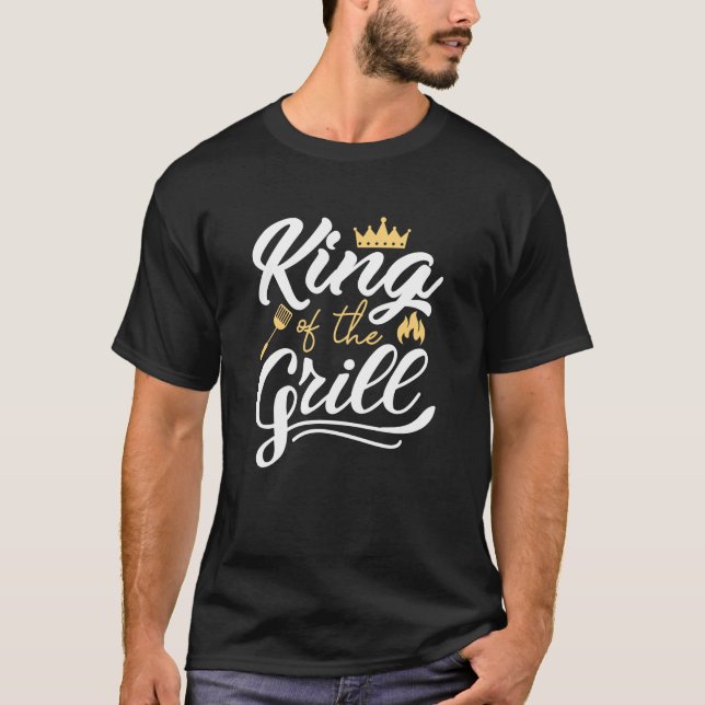 King Of The Grill T-Shirt (Front)