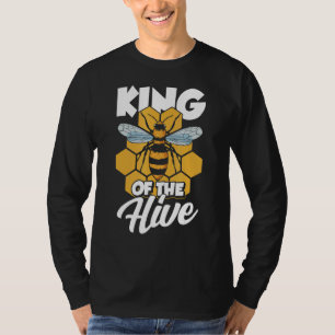 King Of The Hive Beekeeper Bee Honey T-Shirt