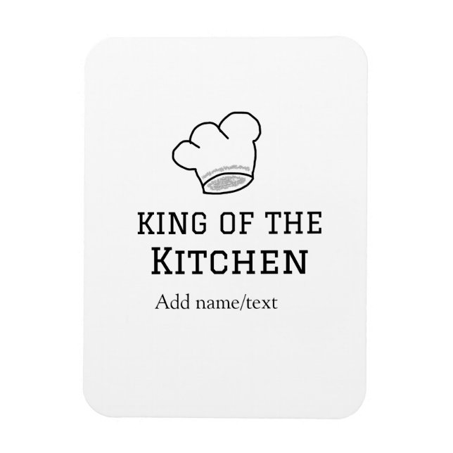 King of the kitchen chef cooking add name crown ha magnet (Vertical)