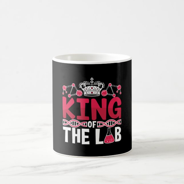 King Of The Lab Tech Laboratory Technician Science Coffee Mug (Center)