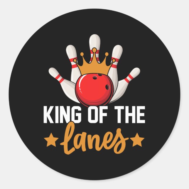 King Of The Lanes I Bowling  Classic Round Sticker (Front)
