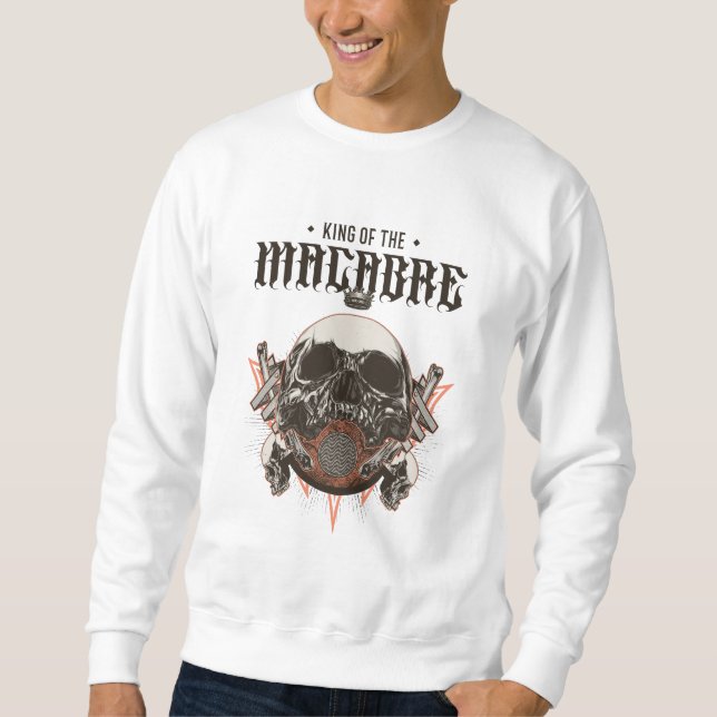 King of the Macabre Sweatshirt (Front)