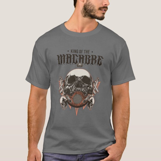 King of the Macabre T-Shirt (Front)