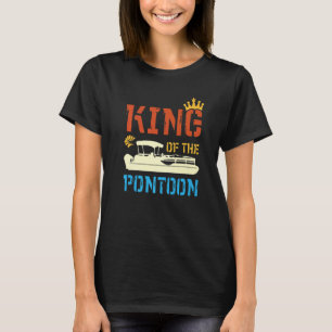 King Of The Pontoon Boat  Captain T-Shirt