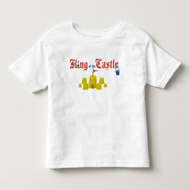 King of the Sand Castle Toddler T-Shirt (Front)