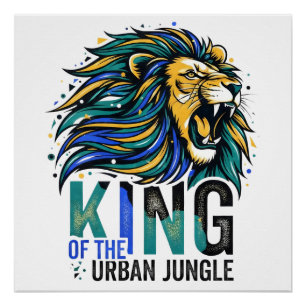 King of the Urban Jungle Poster
