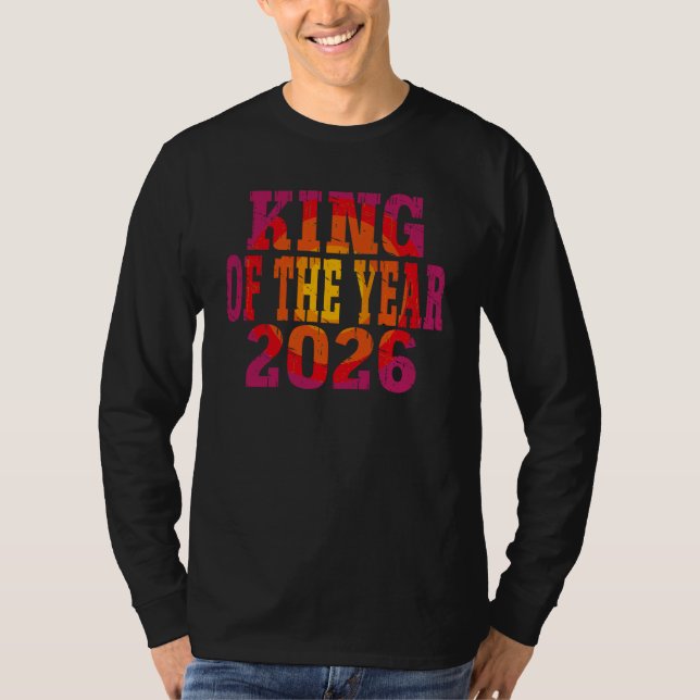 KING OF THE YEAR 2026 T-Shirt (Front)