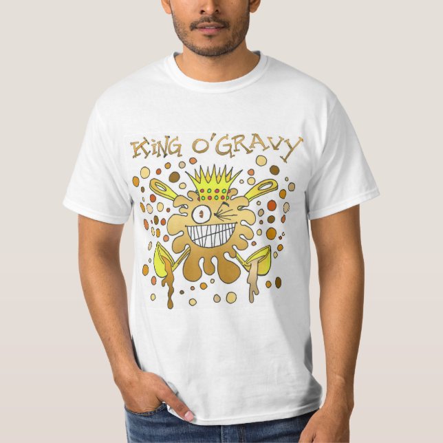King O'Gravy T-Shirt (Front)