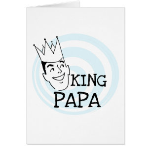 King Papa T-shirts and Gifts