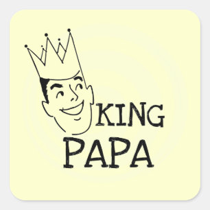 King Papa T-shirts and Gifts Square Sticker