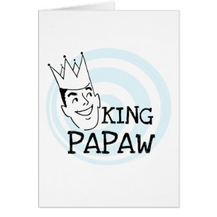 King Papaw T-shirts and Gifts