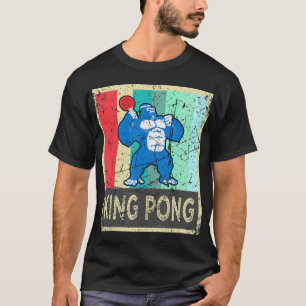 King Pong  Ping Pong Gear Clothes For Men Women Ki T-Shirt