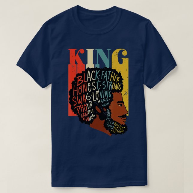 King Proud Melanated Dad Black Fathers Day Junetee T-Shirt (Design Front)