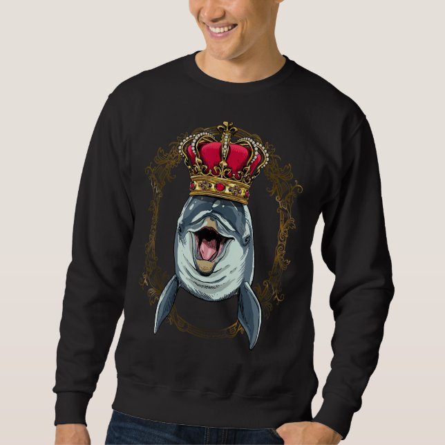 King Queen Dolphin Princess Marine Biology Dolphin Sweatshirt (Front)