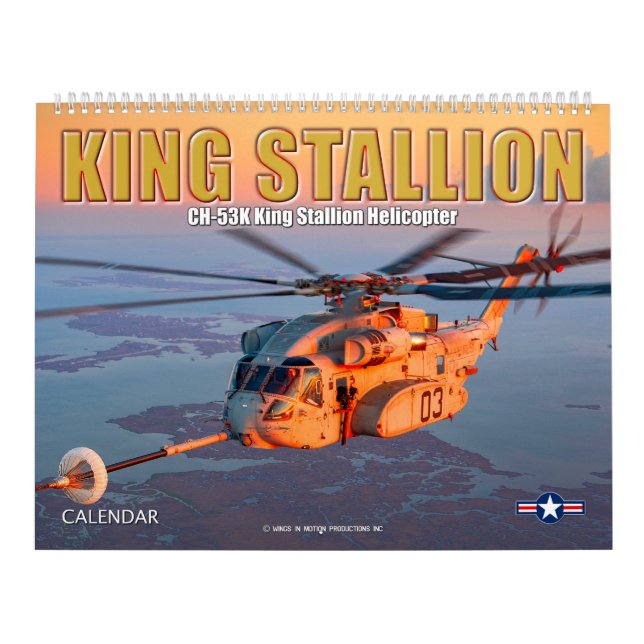 KING STALLION - CH-53K King Stallion Calendar (Cover)