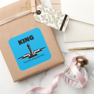 King The Most Important Piece Square Sticker