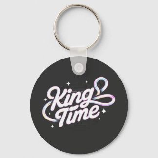 King Time Retro Typography Motivational Design Key Ring