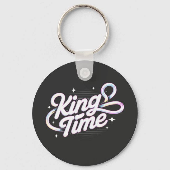 King Time Retro Typography Motivational Design Key Ring (Front)