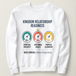 Kingdom Readiness Dashboard Christian Sweatshirt