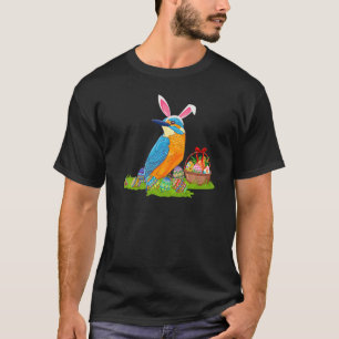 Kingfisher Bird Easter Egg Hunting Bunny Kingfishe T-Shirt