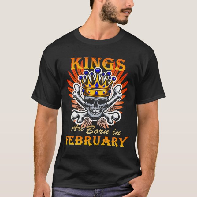 Kings are born in February T-Shirt (Front)