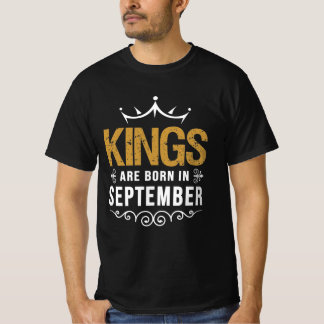 Kings are born in September T-Shirt