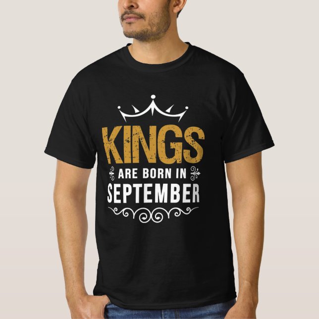 Kings are born in September T-Shirt (Front)