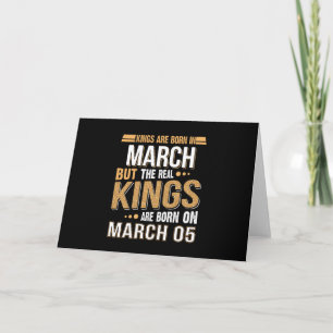 Kings Are Born On March 05 Card