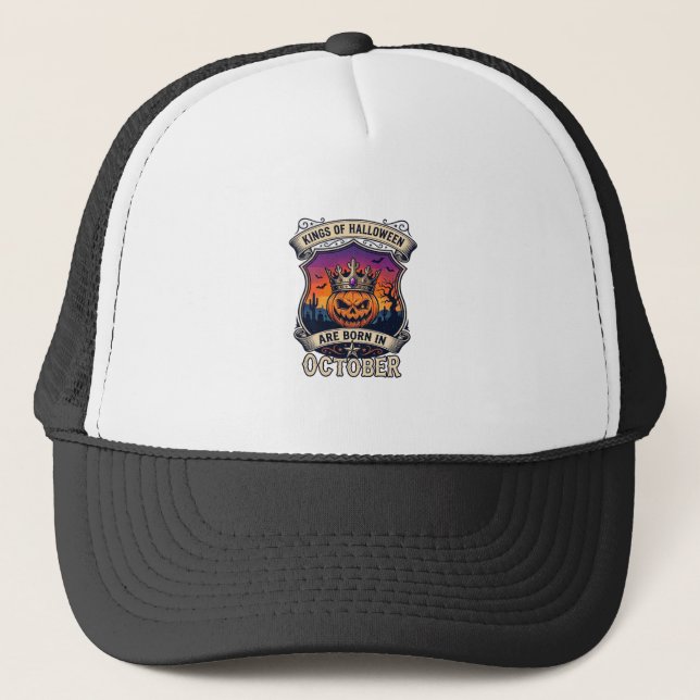 Kings Halloween Are Born October Crown Pumpkin Bat Trucker Hat (Front)