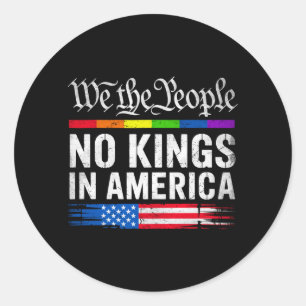 Kings In Aamerica Patriotic Pro-Democracy Protest Classic Round Sticker