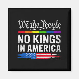 Kings In Aamerica Patriotic Pro-Democracy Protest Magnet