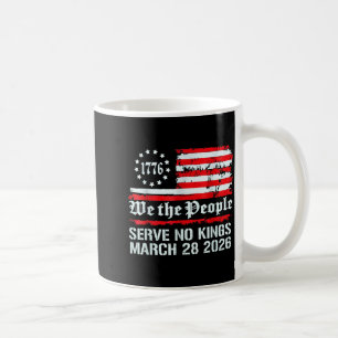 Kings in america march 28 2026 kings day funny Kin Coffee Mug